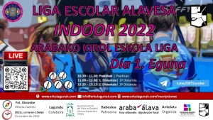 Liga Escolar Alavesa Indoor, Día 1