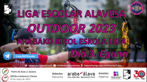 Liga Escolar Alavesa Outdoor 2022/2023, Día 3