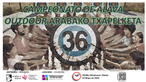 36 Campeonato de Álava Aire Libre - Arabako Aire-Zabala Txapelketa