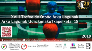 XVIII Trofeo de Otoño Arku Lagunak